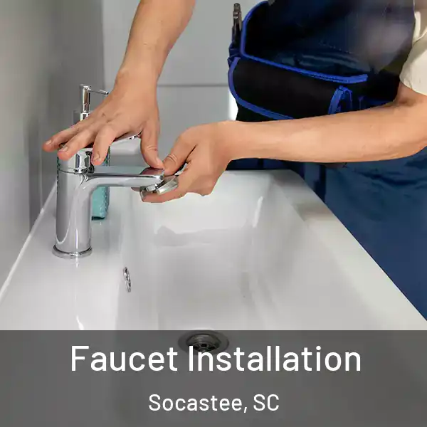  Faucet Installation Socastee, SC