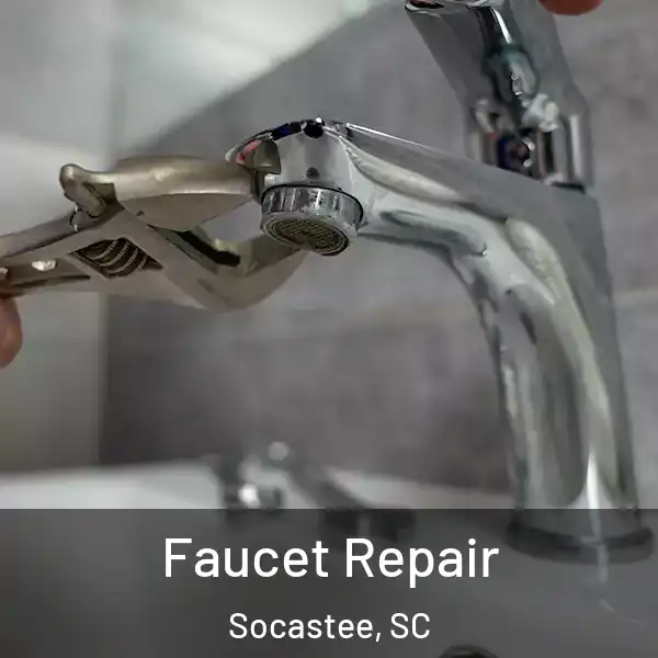  Faucet Repair Socastee, SC