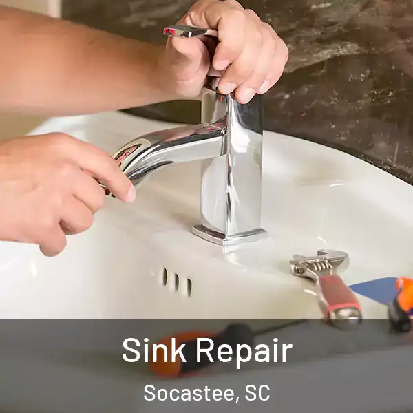  Sink Repair Socastee, SC