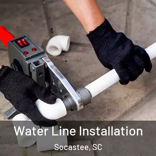  Water Line Installation Socastee, SC
