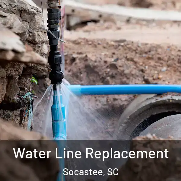  Water Line Replacement Socastee, SC